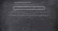 Desktop Screenshot of naturalhealthyconcept.com